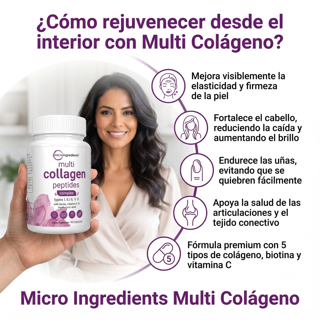 Multi Colágeno™ MicroIngredients®   Mejora Piel, Cabello, Uñas y Articulaciones, Empieza hoy.